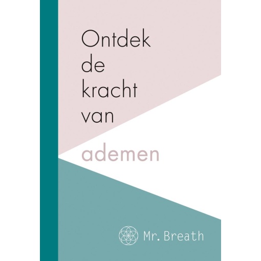 Ontdek de kracht van ademen